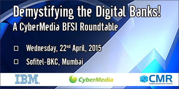 Read more about the article A CyberMedia BFSI Roundtable
