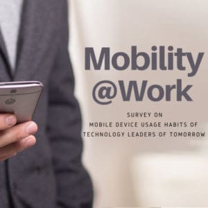 Mobility@Work: Survey of Technology Leaders of Tomorrow
