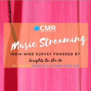 CMR Music Streaming Apps Survey Report 2019